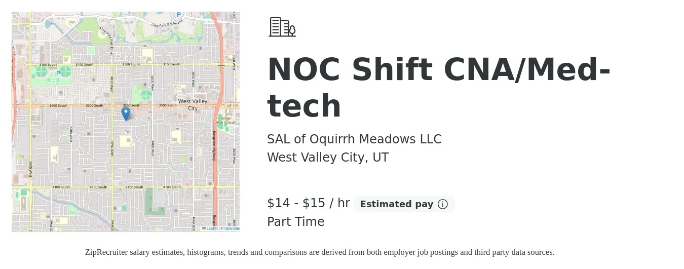 SAL of Oquirrh Meadows LLC job posting for a NOC Shift CNA/Med-tech in West Valley City, UT with a salary of $15 to $16 Hourly with a map of West Valley City location.