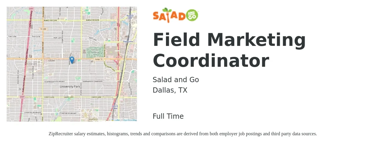 Salad and Go job posting for a Field Marketing Coordinator in Dallas, TX with a salary of $49,500 to $67,300 Yearly with a map of Dallas location.