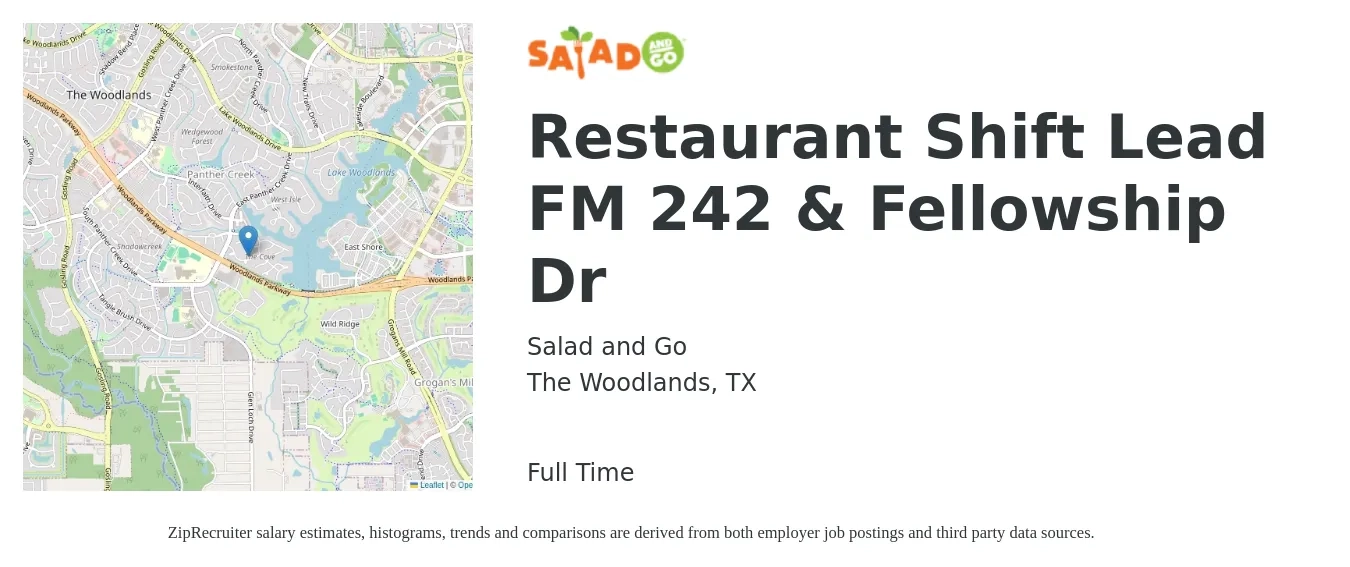Salad and Go job posting for a Restaurant Shift Lead FM 242 & Fellowship Dr in The Woodlands, TX with a salary of $17 Hourly with a map of The Woodlands location.