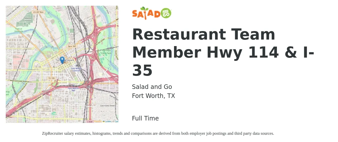Salad and Go job posting for a Restaurant Team Member Hwy 114 & I-35 in Fort Worth, TX with a salary of $15 Hourly with a map of Fort Worth location.