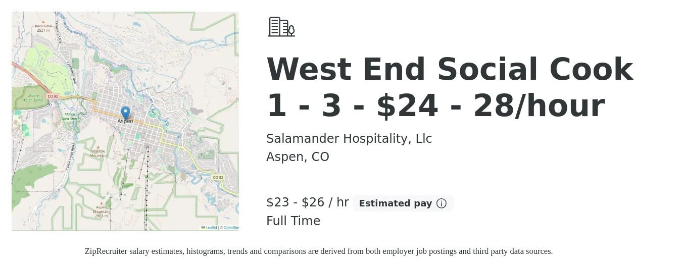 Salamander Hospitality, Llc job posting for a West End Social Cook 1 - 3 - $24 - 28/hour in Aspen, CO with a salary of $24 to $28 Hourly with a map of Aspen location.