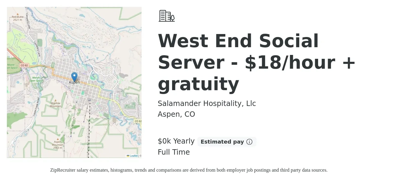 Salamander Hospitality, Llc job posting for a West End Social Server - $18/hour + gratuity in Aspen, CO with a salary of $18 Yearly with a map of Aspen location.