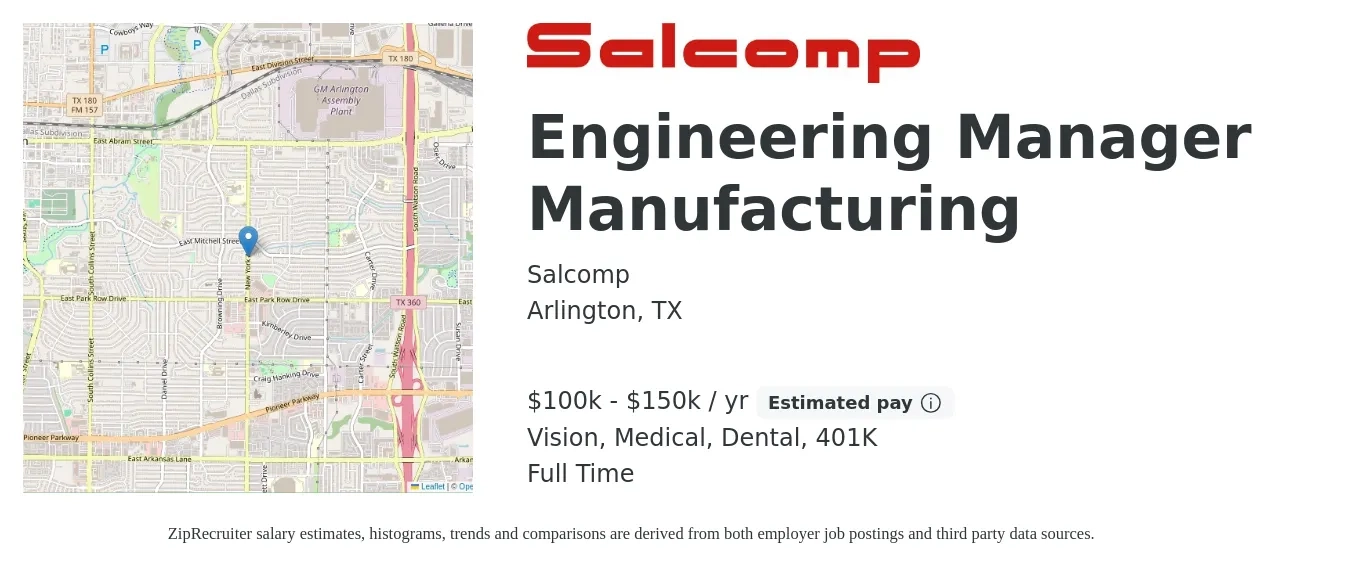 Salcomp job posting for a Engineering Manager Manufacturing in Arlington, TX with a salary of $100,000 to $150,000 Yearly and benefits including vision, 401k, dental, life_insurance, and medical with a map of Arlington location.