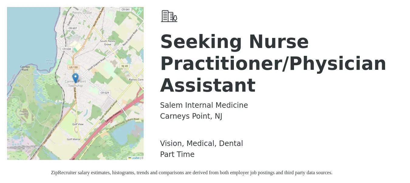 Salem Internal Medicine job posting for a Seeking Nurse Practitioner/Physician Assistant in Carneys Point, NJ with a salary of $105,300 to $136,200 Yearly and benefits including dental, medical, and vision with a map of Carneys Point location.