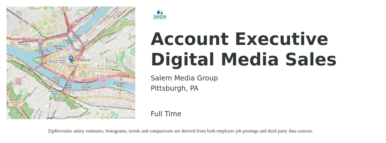 Salem Media Group job posting for a Account Executive Digital Media Sales in Pittsburgh, PA with a salary of $60,700 to $70,400 Yearly with a map of Pittsburgh location.