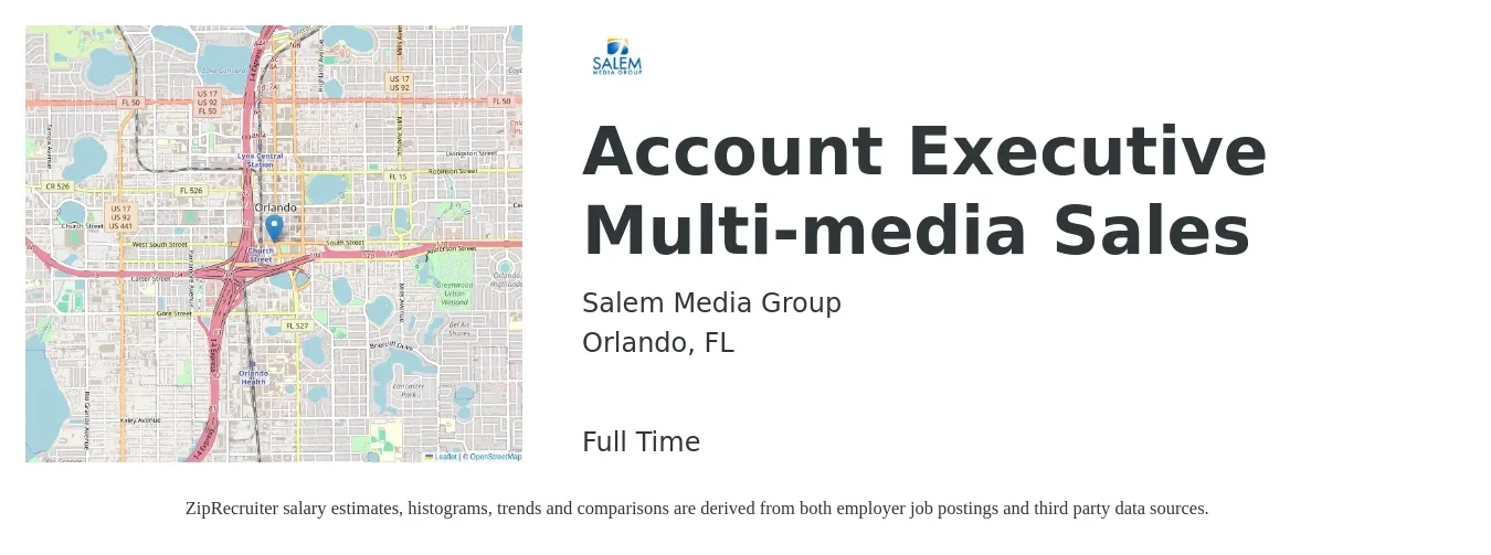 Salem Media Group job posting for a Account Executive Multi-media Sales in Orlando, FL with a salary of $50,400 to $88,700 Yearly with a map of Orlando location.