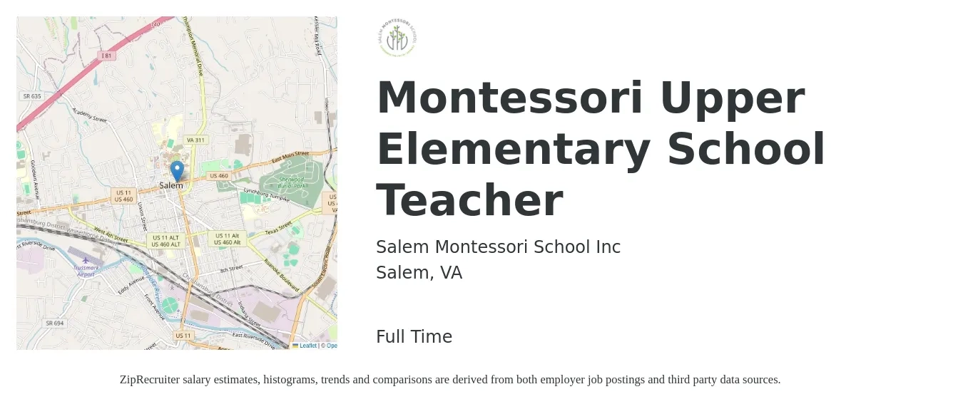 Salem Montessori School Inc job posting for a Montessori Upper Elementary School Teacher in Salem, VA with a salary of $40,000 Yearly with a map of Salem location.