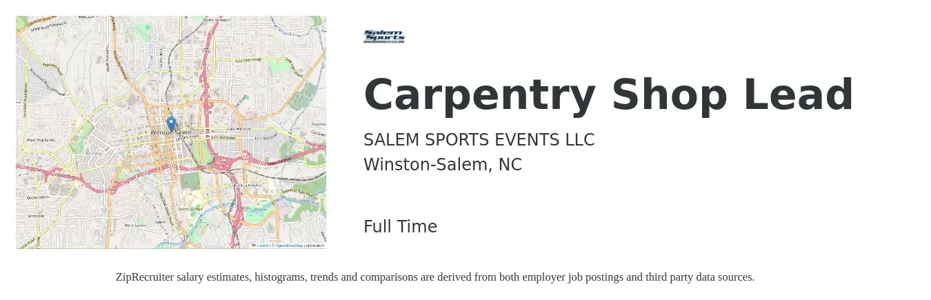 SALEM SPORTS EVENTS LLC job posting for a Carpentry Shop Lead in Winston-Salem, NC with a salary of $22 to $29 Hourly with a map of Winston-Salem location.