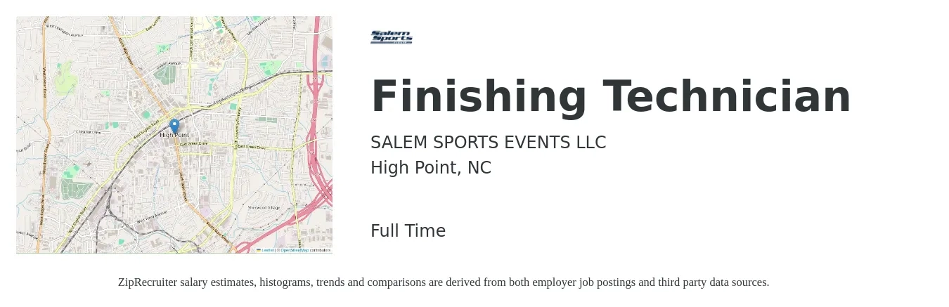 SALEM SPORTS EVENTS LLC job posting for a Finishing Technician in High Point, NC with a salary of $14 to $18 Hourly with a map of High Point location.