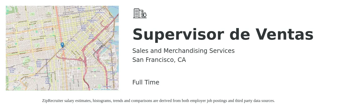 Sales and Merchandising Services job posting for a Supervisor de Ventas in San Francisco, CA with a salary of $43,000 to $95,400 Yearly with a map of San Francisco location.