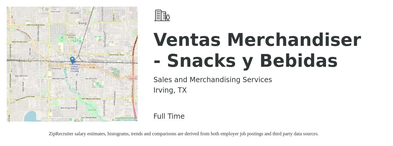 Sales and Merchandising Services job posting for a Ventas Merchandiser - Snacks y Bebidas in Irving, TX with a salary of $16 to $19 Hourly with a map of Irving location.