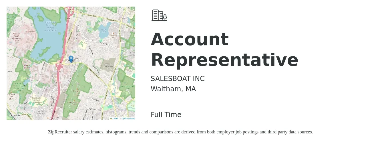 SALESBOAT INC job posting for a Account Representative in Waltham, MA with a salary of $43,600 to $76,800 Yearly with a map of Waltham location.