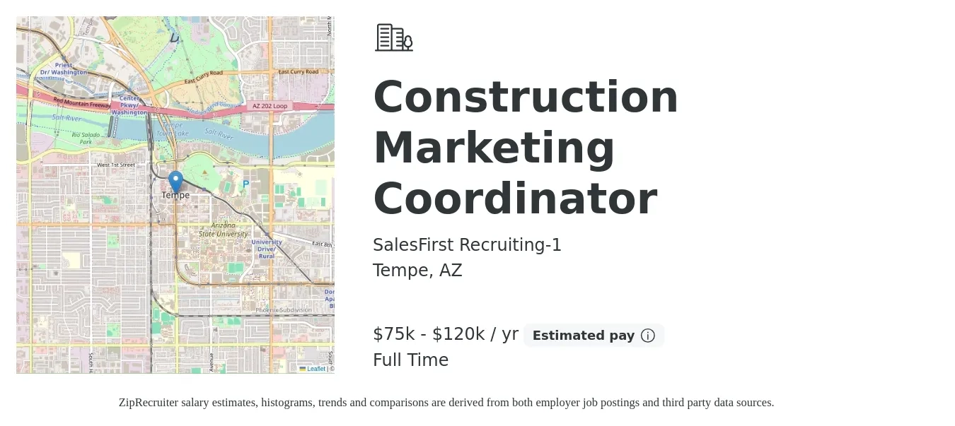 SalesFirst Recruiting-1 job posting for a Construction Marketing Coordinator in Tempe, AZ with a salary of $75,000 to $120,000 Yearly with a map of Tempe location.