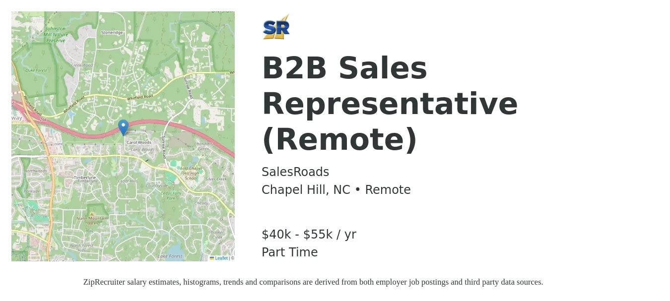 SalesRoads job posting for a B2B Sales Representative (Remote) in Chapel Hill, NC with a salary of $40,000 to $55,000 Yearly with a map of Chapel Hill location.