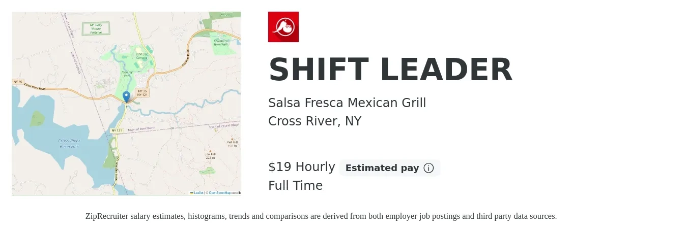 Salsa Fresca Mexican Grill job posting for a SHIFT LEADER in Cross River, NY with a salary of $20 Hourly with a map of Cross River location.