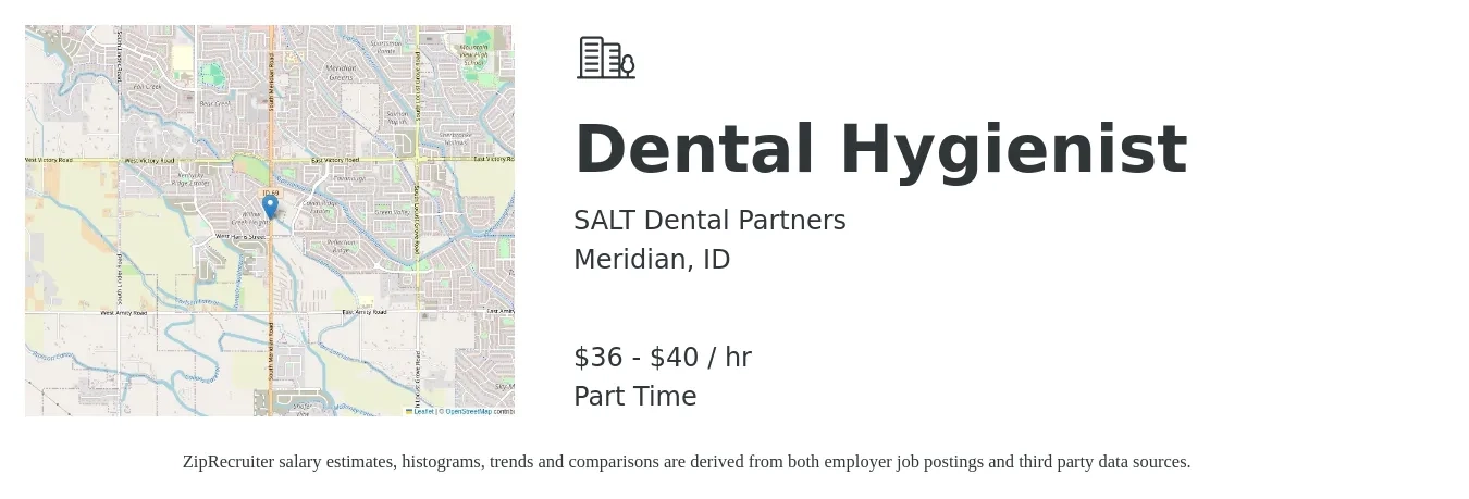 SALT Dental Partners job posting for a Dental Hygienist in Meridian, ID with a salary of $38 to $42 Hourly with a map of Meridian location.