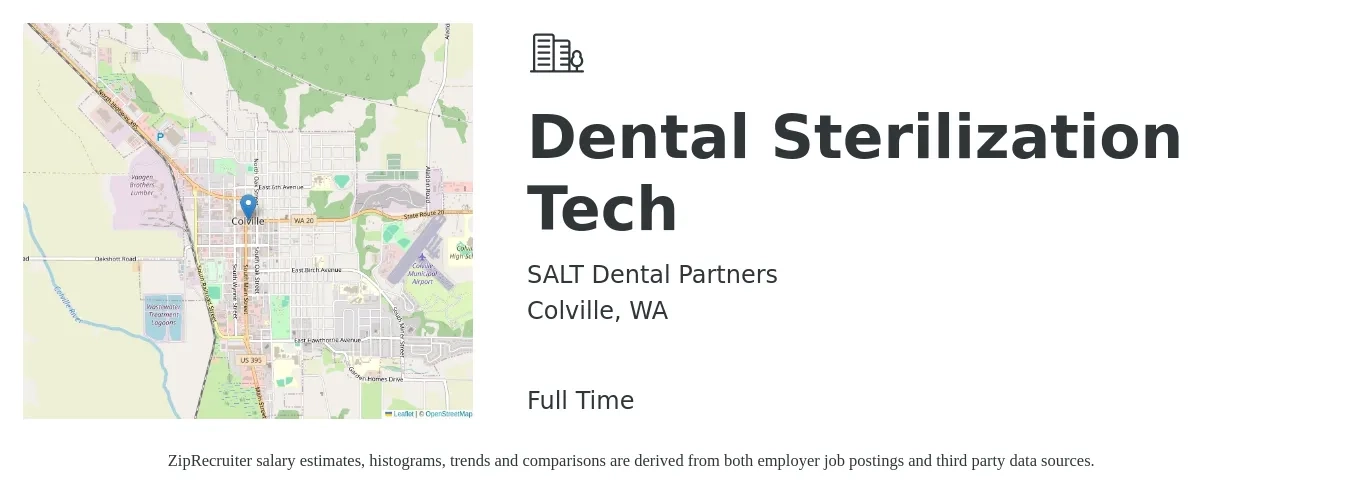 SALT Dental Partners job posting for a Dental Sterilization Tech in Colville, WA with a salary of $22 to $23 Hourly with a map of Colville location.