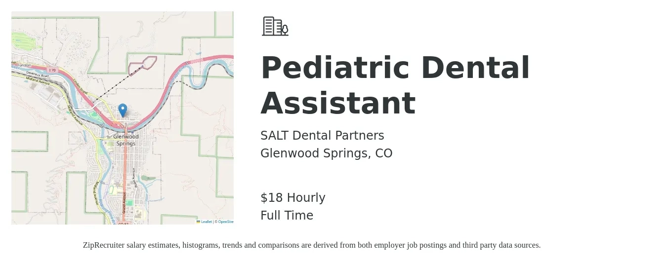 SALT Dental Partners job posting for a Pediatric Dental Assistant in Glenwood Springs, CO with a salary of $19 Hourly with a map of Glenwood Springs location.