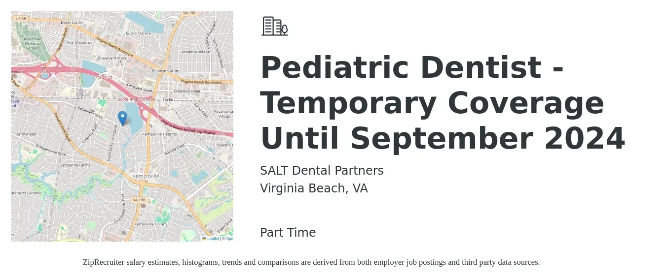 SALT Dental Partners job posting for a Pediatric Dentist - Temporary Coverage Until September 2024 in Virginia Beach, VA with a salary of $221,600 to $308,900 Yearly with a map of Virginia Beach location.