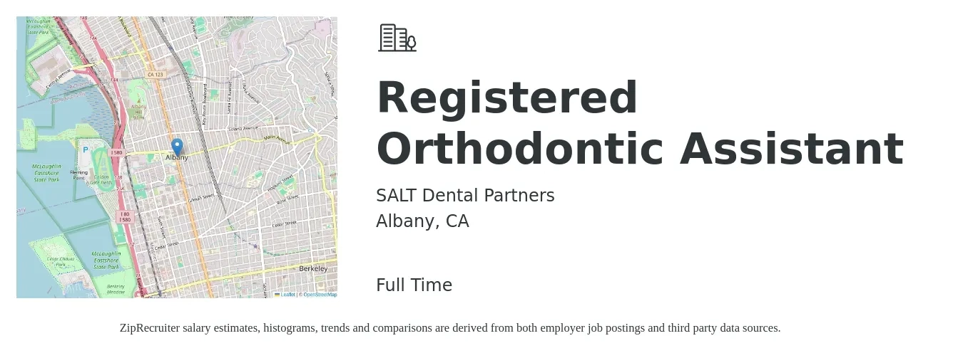 SALT Dental Partners job posting for a Registered Orthodontic Assistant in Albany, CA with a salary of $30 to $35 Hourly with a map of Albany location.