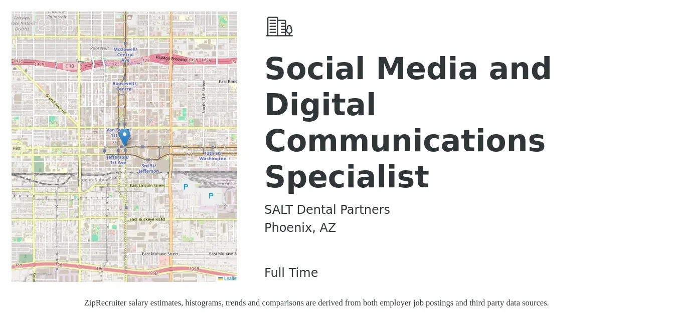 SALT Dental Partners job posting for a Social Media and Digital Communications Specialist in Phoenix, AZ with a salary of $41,600 to $61,500 Yearly with a map of Phoenix location.