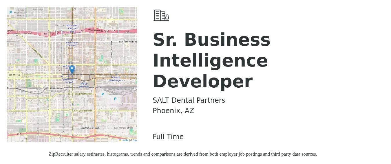 SALT Dental Partners job posting for a Sr. Business Intelligence Developer in Phoenix, AZ with a salary of $54 to $67 Hourly with a map of Phoenix location.