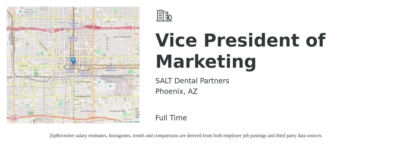 SALT Dental Partners job posting for a Vice President of Marketing in Phoenix, AZ with a salary of $135,800 to $203,200 Yearly with a map of Phoenix location.