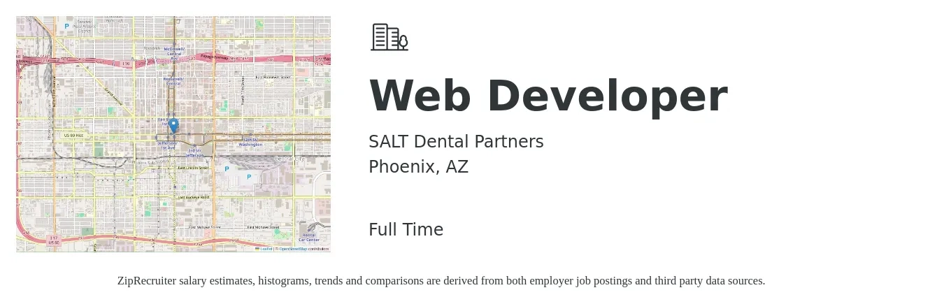 SALT Dental Partners job posting for a Web Developer in Phoenix, AZ with a salary of $36 to $56 Hourly with a map of Phoenix location.