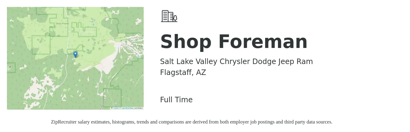 Salt Lake Valley Chrysler Dodge Jeep Ram job posting for a Shop Foreman in Flagstaff, AZ with a salary of $50,000 to $80,000 Yearly with a map of Flagstaff location.