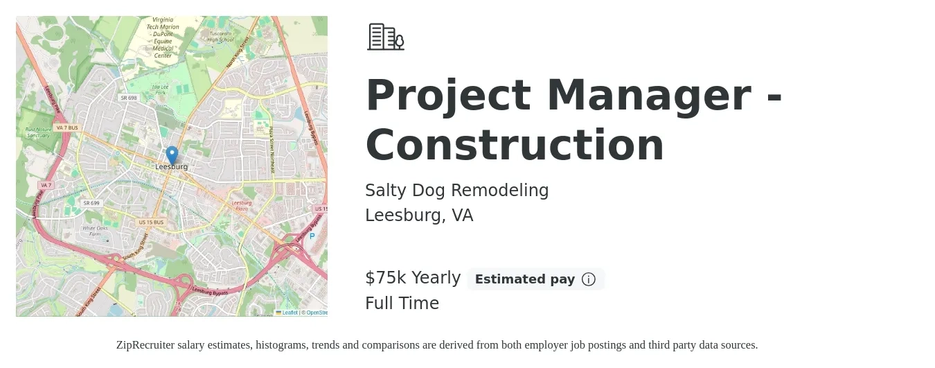 Salty Dog Remodeling job posting for a Project Manager - Construction in Leesburg, VA with a salary of $75,000 Yearly and benefits including pto with a map of Leesburg location.
