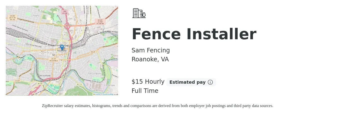 Sam Fencing job posting for a Fence Installer in Roanoke, VA with a salary of $16 Hourly and benefits including pto with a map of Roanoke location.