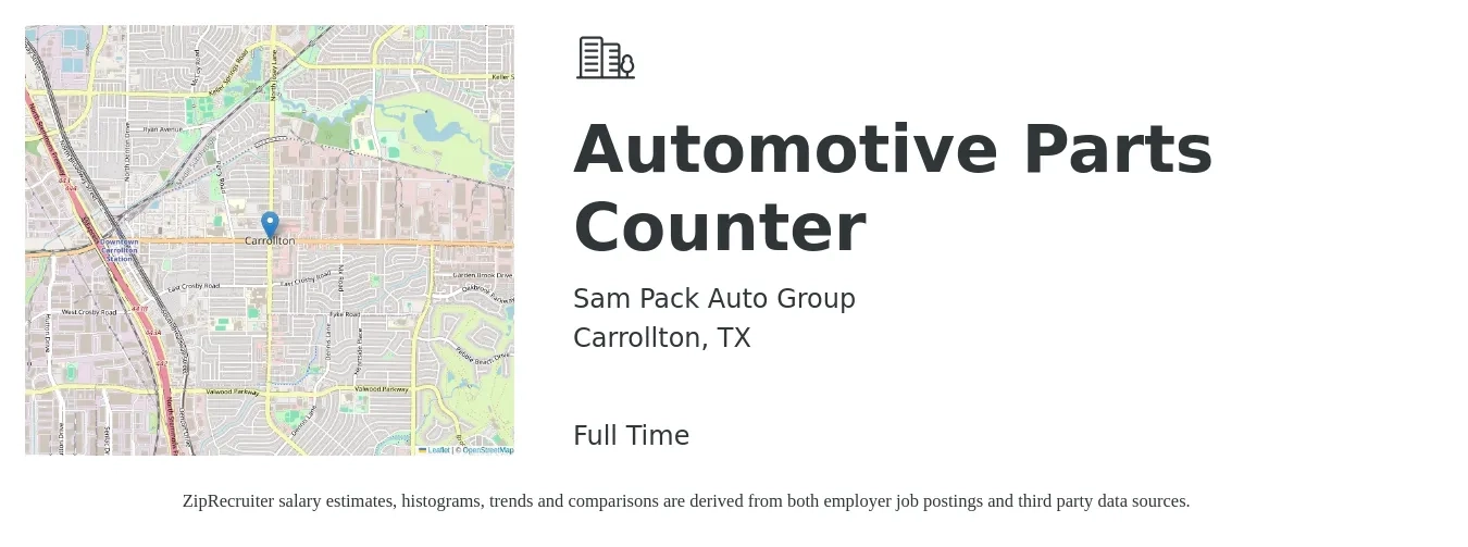 Sam Pack Auto Group job posting for a Automotive Parts Counter in Carrollton, TX with a salary of $17 to $24 Hourly with a map of Carrollton location.