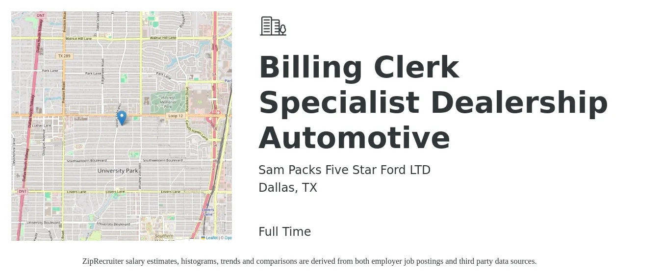 Sam Packs Five Star Ford LTD job posting for a Billing Clerk Specialist Dealership Automotive in Dallas, TX with a salary of $18 to $23 Hourly with a map of Dallas location.