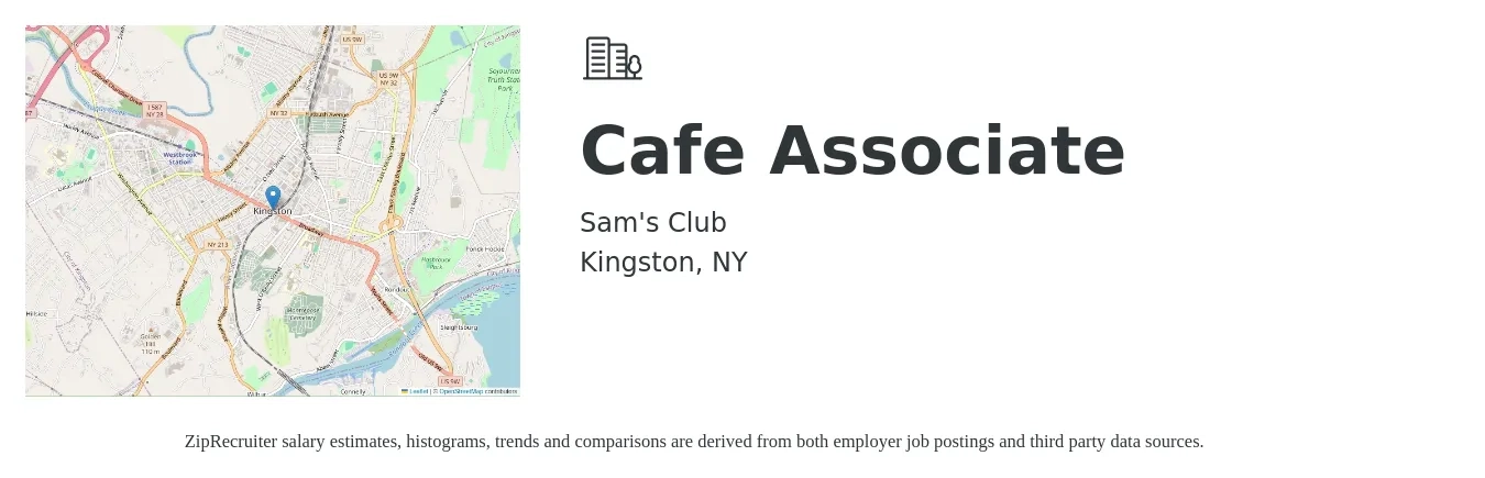 Sam's Club job posting for a Cafe Associate in Kingston, NY with a salary of $18 to $25 Hourly with a map of Kingston location.