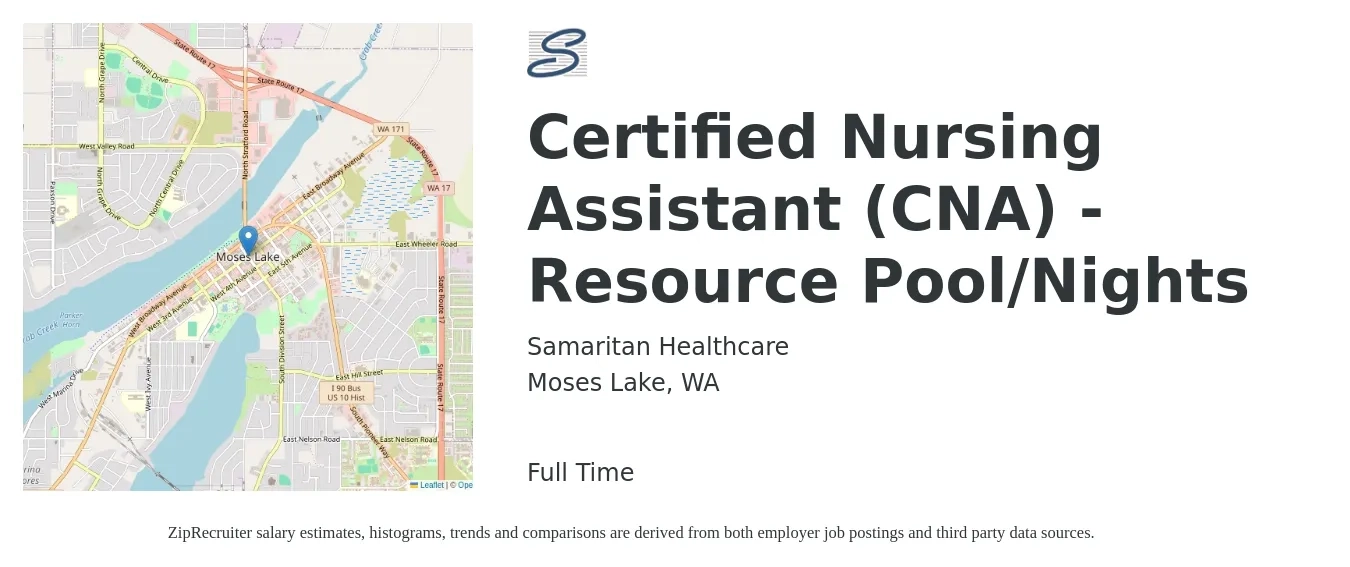 Samaritan Healthcare job posting for a Certified Nursing Assistant (CNA) - Resource Pool/Nights in Moses Lake, WA with a salary of $18 to $24 Hourly with a map of Moses Lake location.