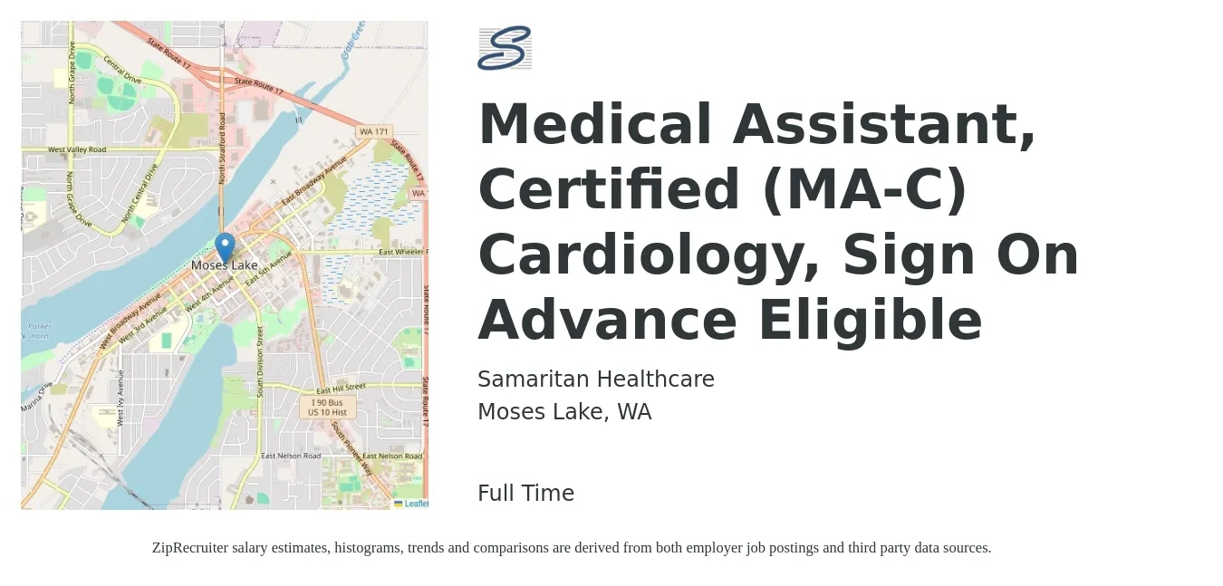 Samaritan Healthcare job posting for a Medical Assistant, Certified (MA-C) Cardiology, Sign On Advance Eligible in Moses Lake, WA with a salary of $18 to $23 Hourly with a map of Moses Lake location.