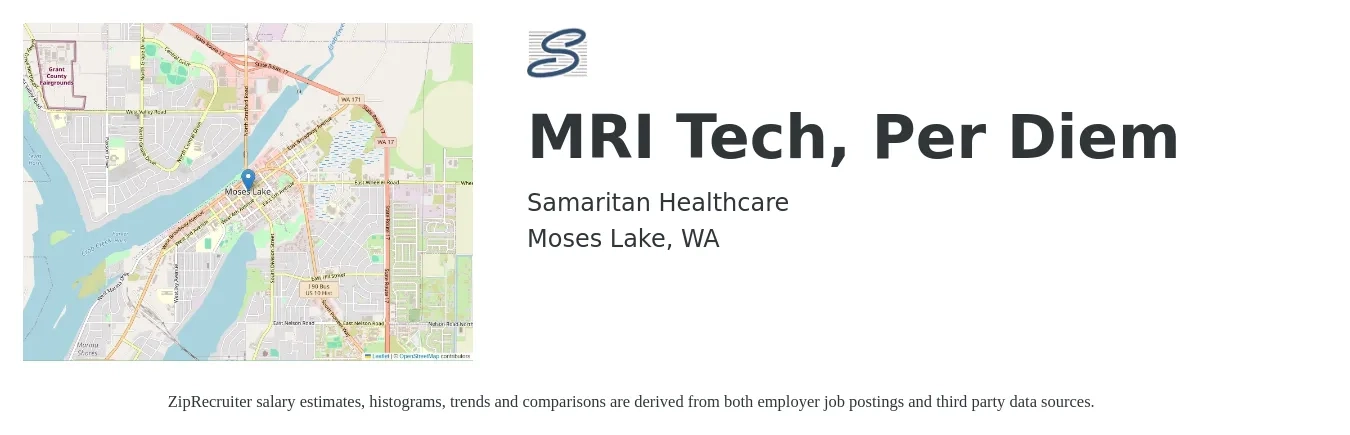 Samaritan Healthcare job posting for a MRI Tech, Per Diem in Moses Lake, WA with a salary of $1,740 to $2,820 Weekly with a map of Moses Lake location.