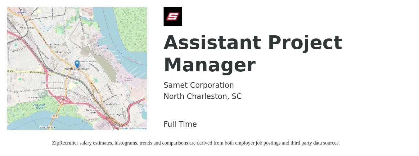 Samet Corporation job posting for a Assistant Project Manager in North Charleston, SC with a salary of $51,000 to $84,000 Yearly with a map of North Charleston location.