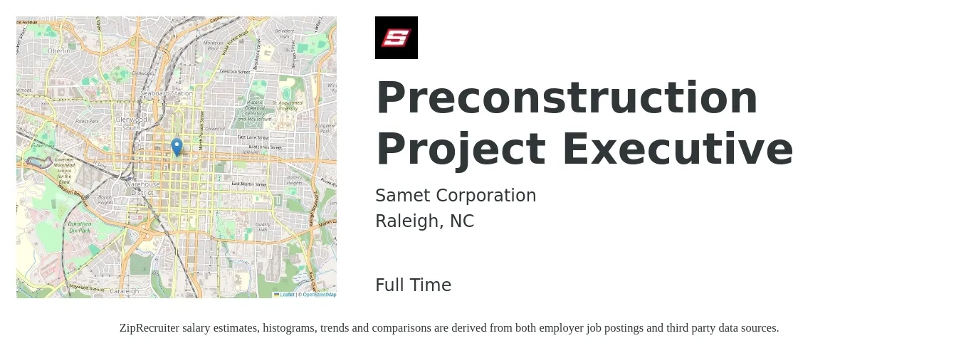Samet Corporation job posting for a Preconstruction Project Executive in Raleigh, NC with a salary of $124,900 to $173,500 Yearly with a map of Raleigh location.