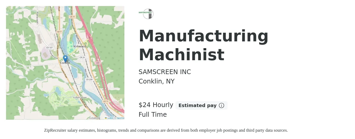 SAMSCREEN INC job posting for a Manufacturing Machinist in Conklin, NY with a salary of $25 Hourly with a map of Conklin location.