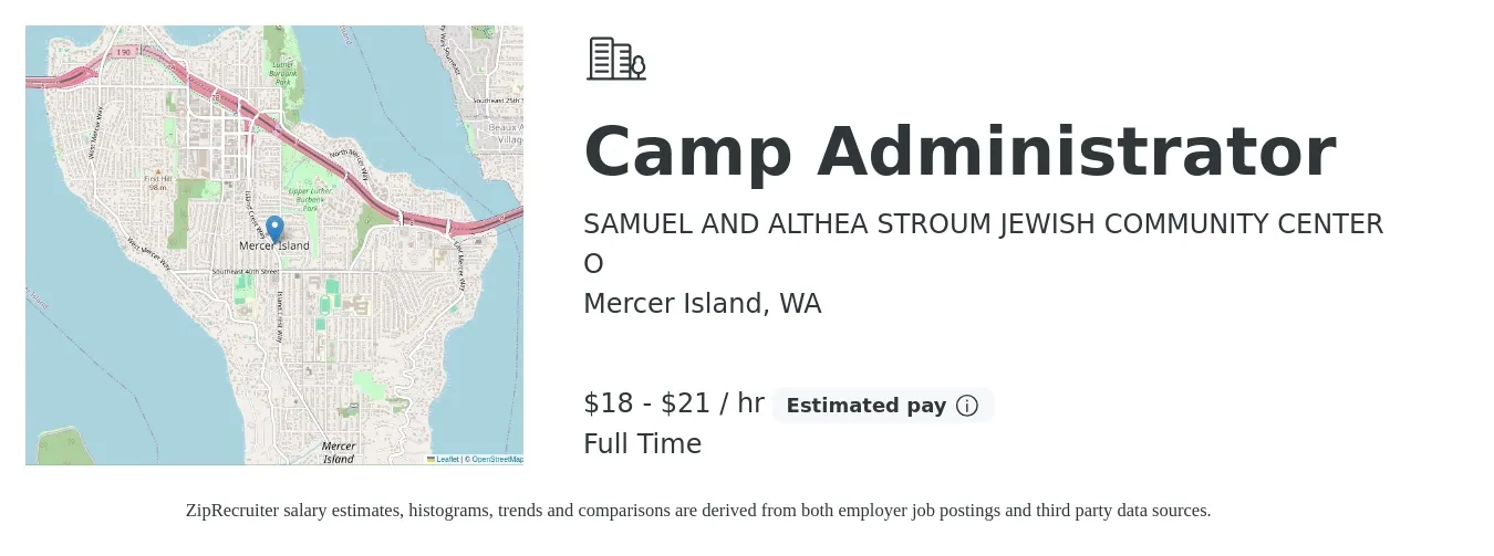SAMUEL AND ALTHEA STROUM JEWISH COMMUNITY CENTER O job posting for a Camp Administrator in Mercer Island, WA with a salary of $19 to $22 Hourly with a map of Mercer Island location.