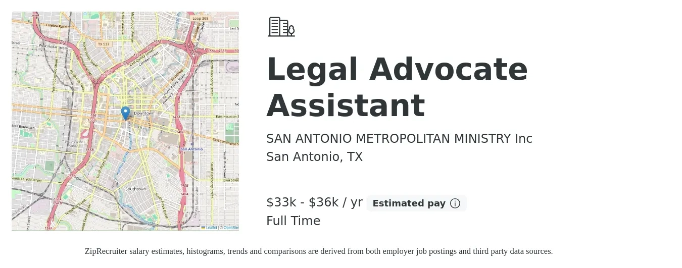 SAN ANTONIO METROPOLITAN MINISTRY Inc job posting for a Legal Advocate Assistant in San Antonio, TX with a salary of $33,000 to $36,000 Yearly with a map of San Antonio location.