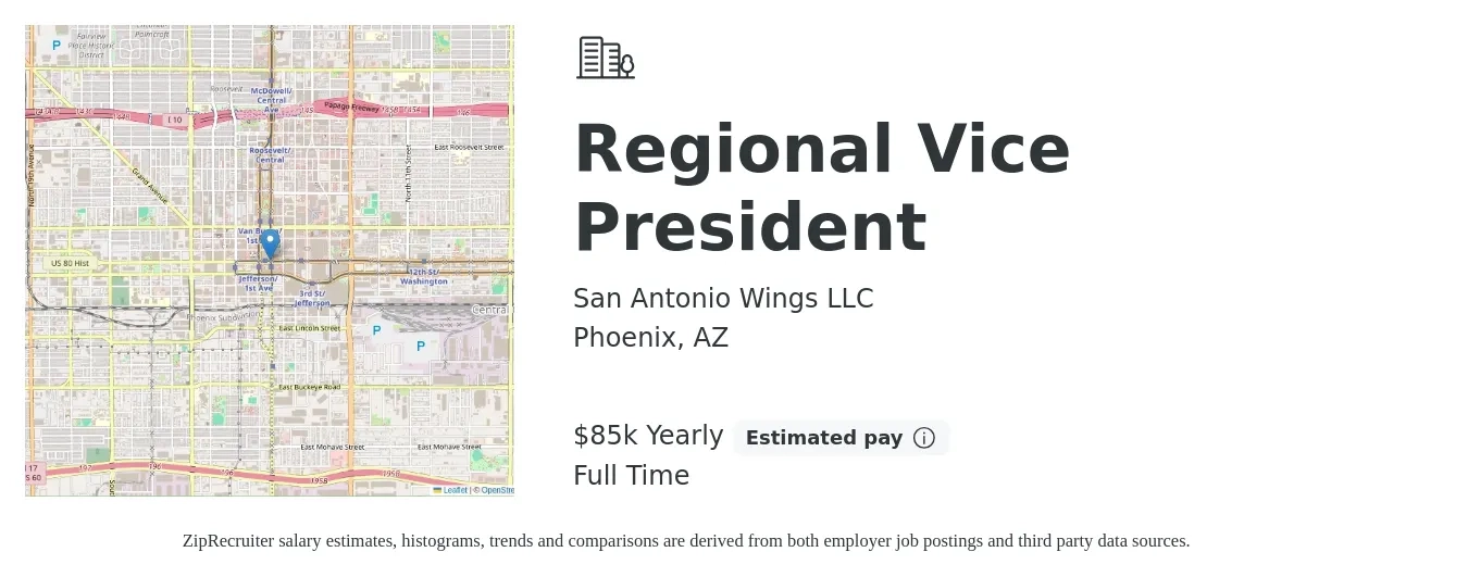 San Antonio Wings LLC job posting for a Regional Vice President in Phoenix, AZ with a salary of $85,000 Yearly with a map of Phoenix location.