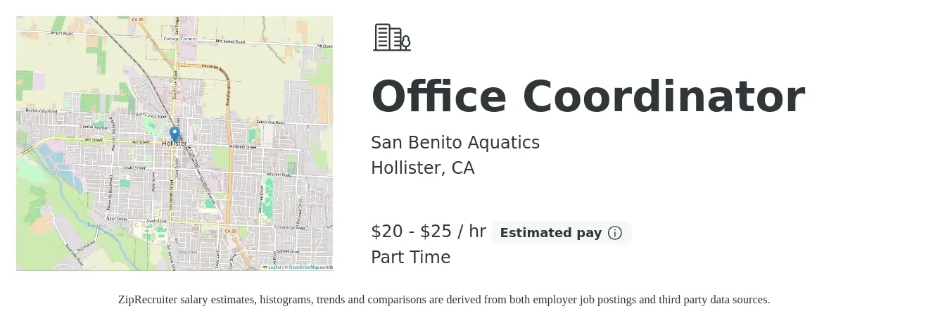 San Benito Aquatics job posting for a Office Coordinator in Hollister, CA with a salary of $21 to $26 Hourly with a map of Hollister location.