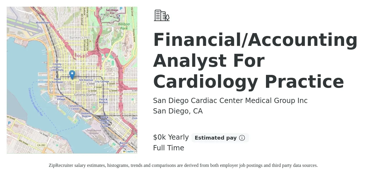San Diego Cardiac Center Medical Group Inc job posting for a Financial/Accounting Analyst For Cardiology Practice in San Diego, CA with a salary of $70 to $80 Yearly with a map of San Diego location.