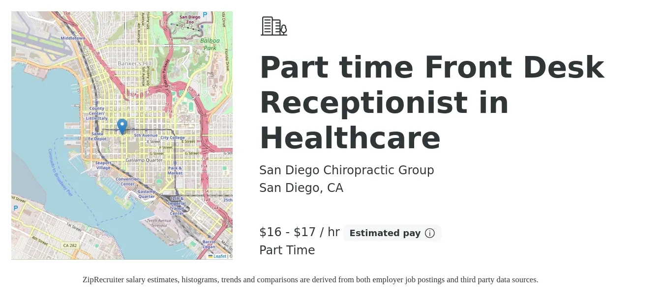 San Diego Chiropractic Group job posting for a Part time Front Desk Receptionist in Healthcare in San Diego, CA with a salary of $17 to $18 Hourly with a map of San Diego location.