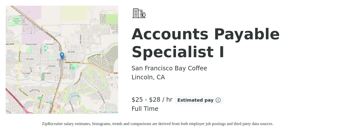 San Francisco Bay Coffee job posting for a Accounts Payable Specialist I in Lincoln, CA with a salary of $27 to $30 Hourly with a map of Lincoln location.