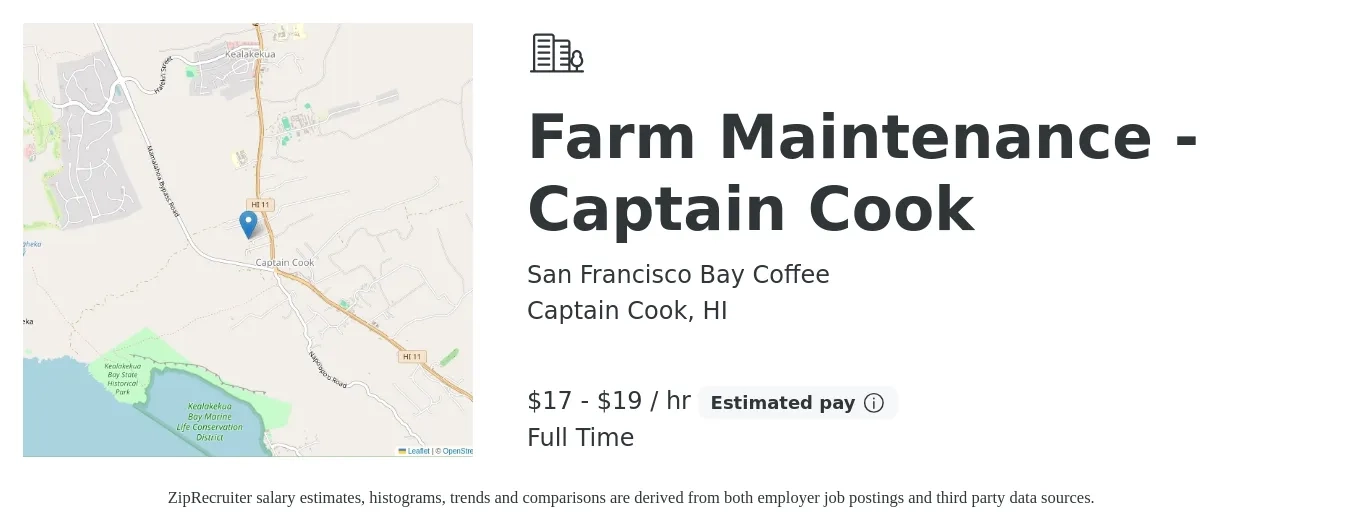 San Francisco Bay Coffee job posting for a Farm Maintenance - Captain Cook in Captain Cook, HI with a salary of $18 to $20 Hourly with a map of Captain Cook location.