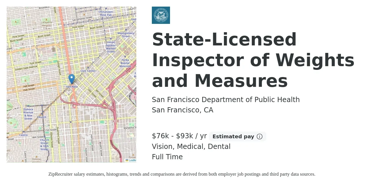 San Francisco Department of Public Health job posting for a State-Licensed Inspector of Weights and Measures in San Francisco, CA with a salary of $76,596 to $93,080 Yearly and benefits including medical, retirement, vision, dental, and life_insurance with a map of San Francisco location.