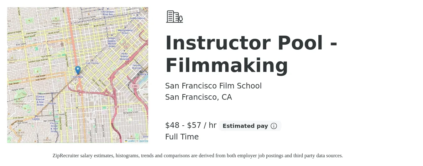 San Francisco Film School job posting for a Instructor Pool - Filmmaking in San Francisco, CA with a salary of $50 to $60 Hourly with a map of San Francisco location.